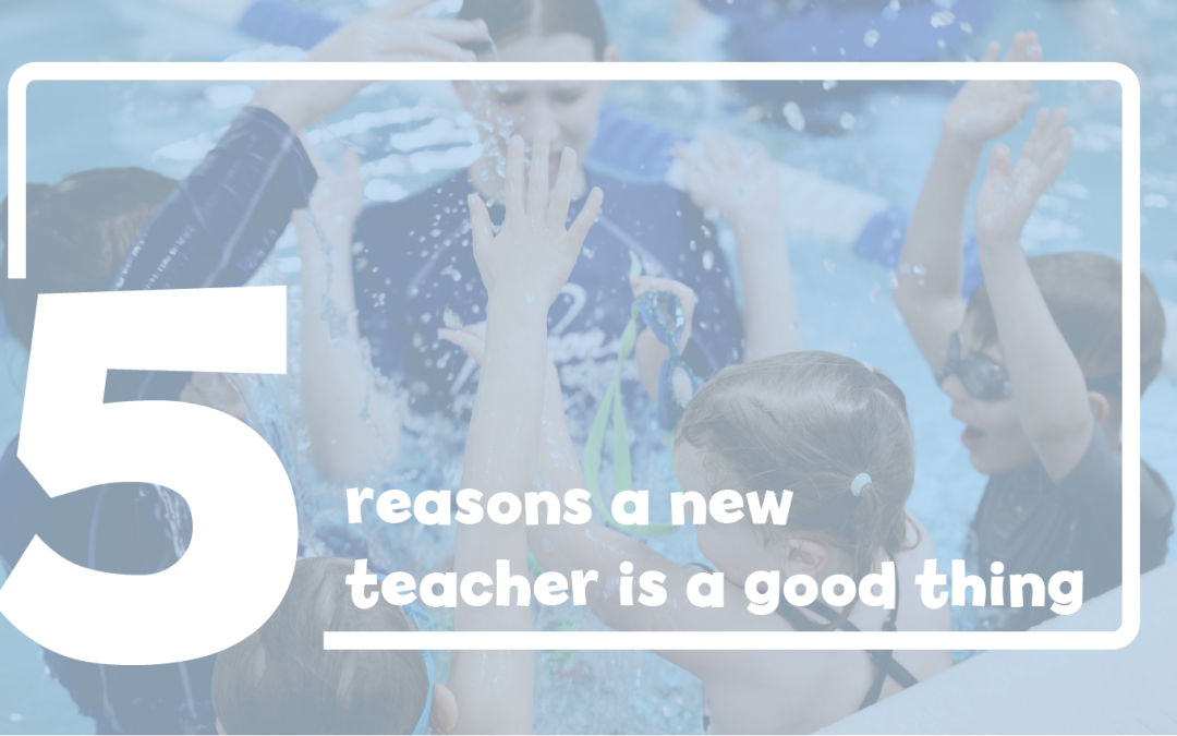 5 Reasons a New Teacher is a Good Thing